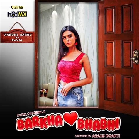 bhabi hot sexy|Barkha Bhabhi 2022 S 01 E 03 Hot MX Original Hindi Web Series